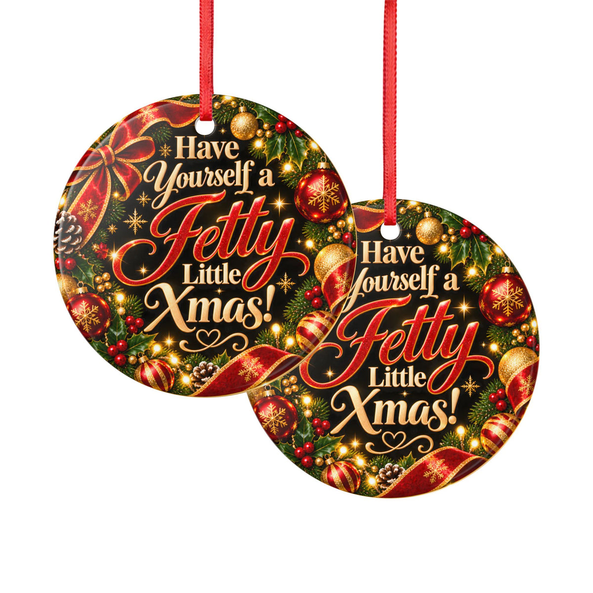 Have Yourself a Fetty Little Xmas – Traditional Midnight Ceramic Christmas Ornament
